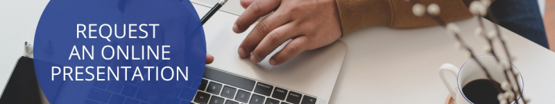Request an Online Presentation Request an Online Presentation